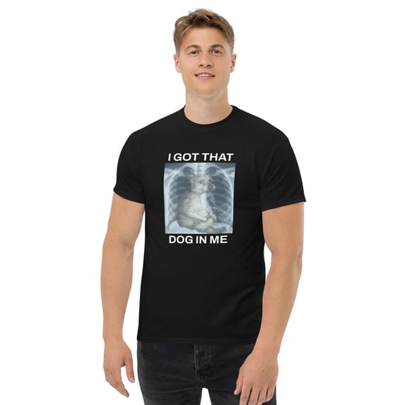 I Got That Dog In Me Graphic T-shirt (Black, L)