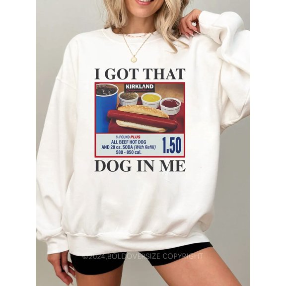 I Got That Dog In Me Hotdog T-Shirt