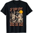 thumbnail image 1 of I Got That Dog In Me Retro Sheriff CowRaccoon Trash Team T-Shirt TShirt, 1 of 4