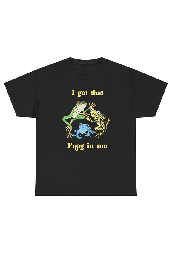 I Got That Frog In Me Meme T Shirt Funny Ironic Gen Z Humor Silly Tee