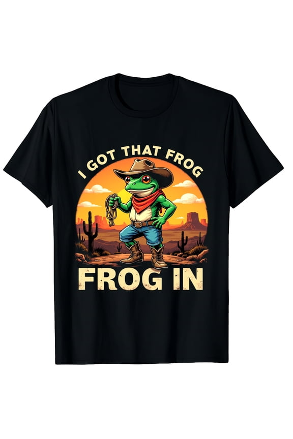 I Got That Frog in Me Meme Cowboy Funny Frog Graphic Crew Neck Short Sleeve T-Shirts (Men's, Women's)