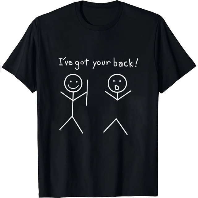 I Got Your Back Friendship Funny Matchstick Man Casual Vintage Summer
