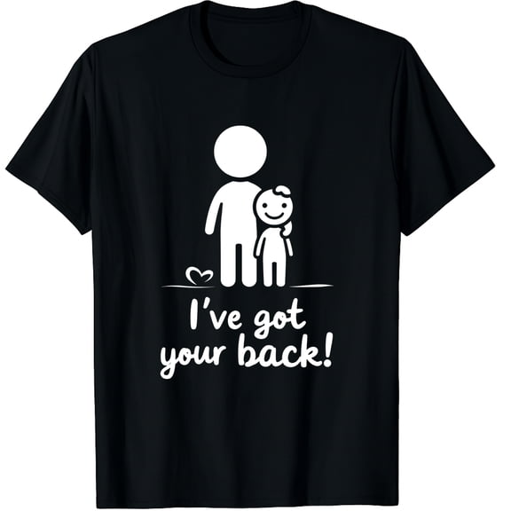 I Got Your Back Graphic Crew Neck Short Sleeve T-Shirts (Men's, Women's)