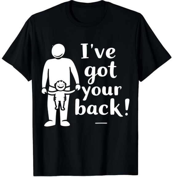 I Got Your Back Graphic Crew Neck Short Sleeve T-Shirts (Men's, Women's)
