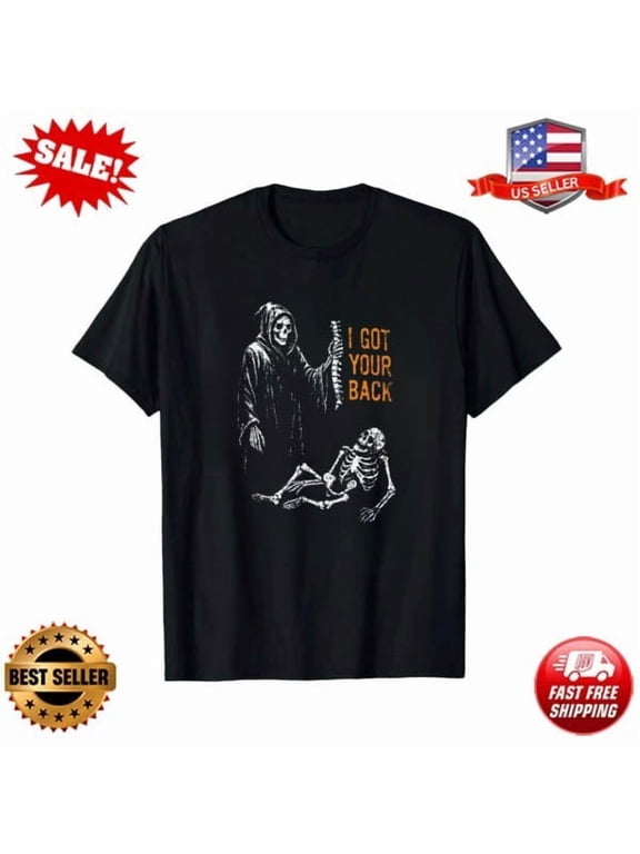 I Got Your Back Skeleton Reaper Halloween T-Shirt
