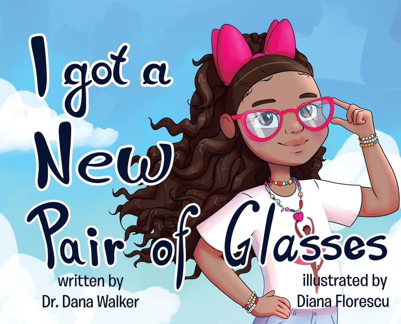 I Got a New Pair of Glasses, (Hardcover)