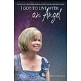 thumbnail image 1 of Pre-Owned I Got to Live With an Angel (Paperback) 1946195898 9781946195890, 1 of 1