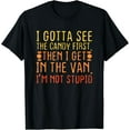 thumbnail image 1 of I Gotta See The Candy First. I'm Not Stupid | Creepy Adult T-Shirt100% pure cotton, 1 of 5