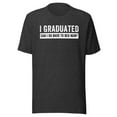 thumbnail image 1 of I Graduated Can I Go Back To Bed Now Shirt, Unisex, Senior High School Shirt, Senior Graduation Shirt, Class Senior Shirt, Class Of 2024 (Dark Grey Heather, L), 1 of 1