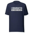 thumbnail image 1 of I Graduated Can I Go Back To Bed Now Shirt, Unisex, Senior High School Shirt, Senior Graduation Shirt, Class Senior Shirt, Class Of 2024 (Navy, XL), 1 of 1