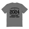 thumbnail image 1 of I Graduated In 2024 charcoal T-Shirt, 1 of 1