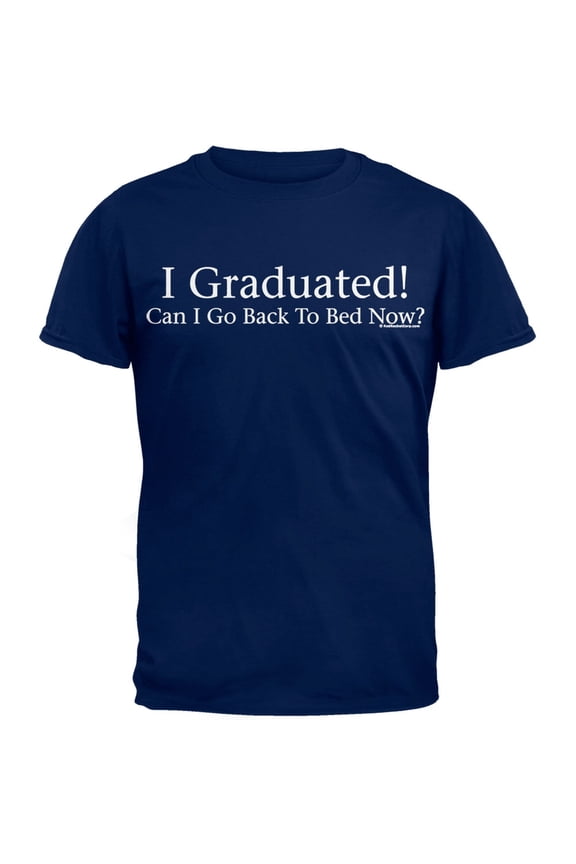 I Graduated T-Shirt - Medium