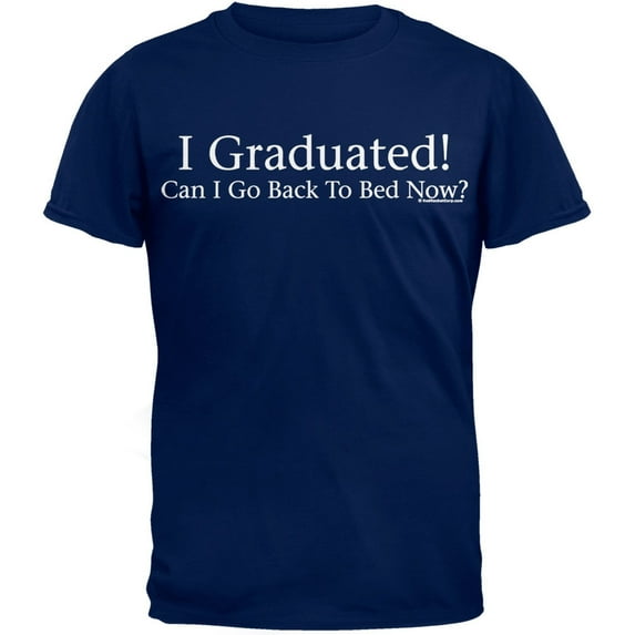 I Graduated T-Shirt - Medium