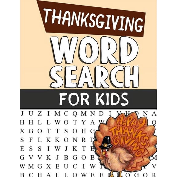 I Am Grateful Activity Books: Thanksgiving Word Search For Kids: Word Search Puzzle Book For Kids Adults and Seniors - Perfect Gift For Thanksgiving Day - Exercise Your Brain And Fill Your Heart With
