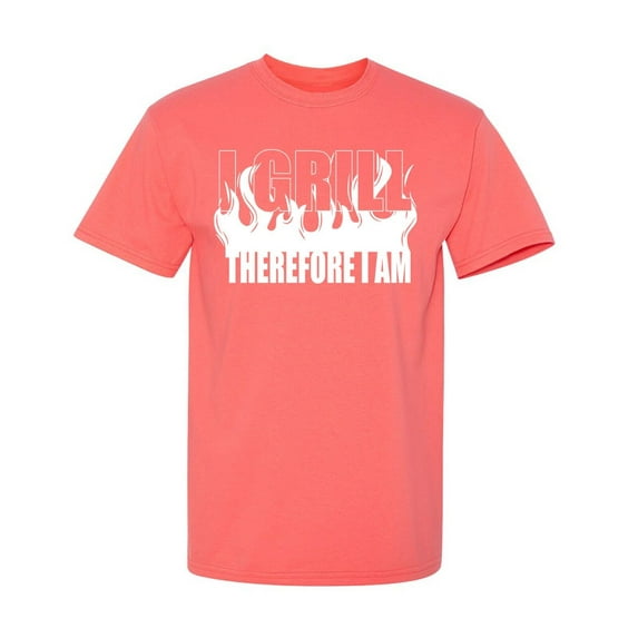 I Grill Therefore I Am Sarcastic Humor Graphic Novelty Funny T Shirt