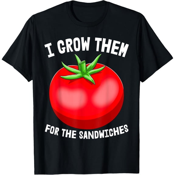 I Grow Them For Sandwiches Tee Shirts Fruit Tees Tomato Love T-ShirtPure cotton short-sleeved shirts for both men and women