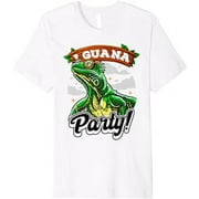 I Guana Party Funny Iguana Lizard Pun Premium T-Shirt