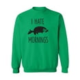 thumbnail image 1 of I HATE MORNINGS (SLOTH) Crewneck Sweatshirt, 1 of 3