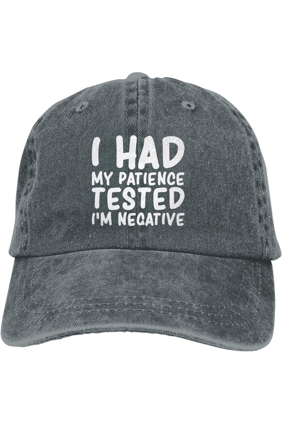 I Had My Patience Tested I'm Negative Slogan Cowboy Hats Unisex Adjustable Baseball Caps Deep Heather