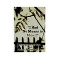 thumbnail image 1 of I Had No Means to Shout, 1 of 1