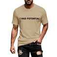 thumbnail image 1 of I Had Potential Shirt I Had Potential T Shirt for Men, 1 of 3