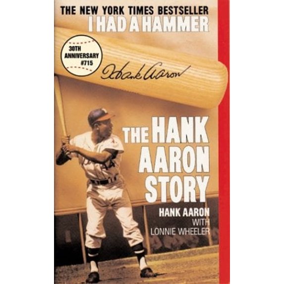 Pre-Owned I Had a Hammer: The Hank Aaron Story (Unknown) 0061099562 9780061099564