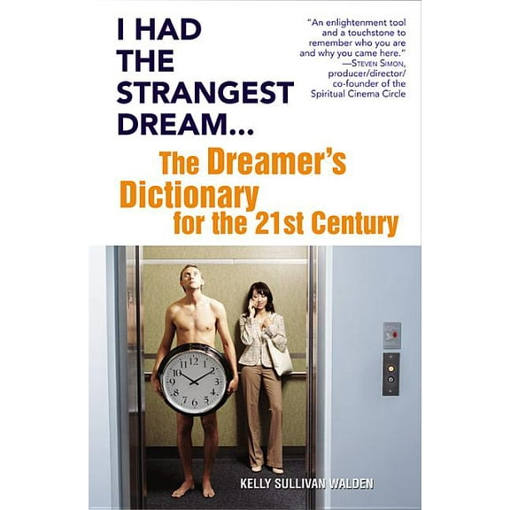 I Had the Strangest Dream...: The Dreamer's Dictionary for the 21st Century, (Paperback)