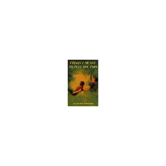 Pre-Owned I Hadn't Meant to Tell You This Paperback