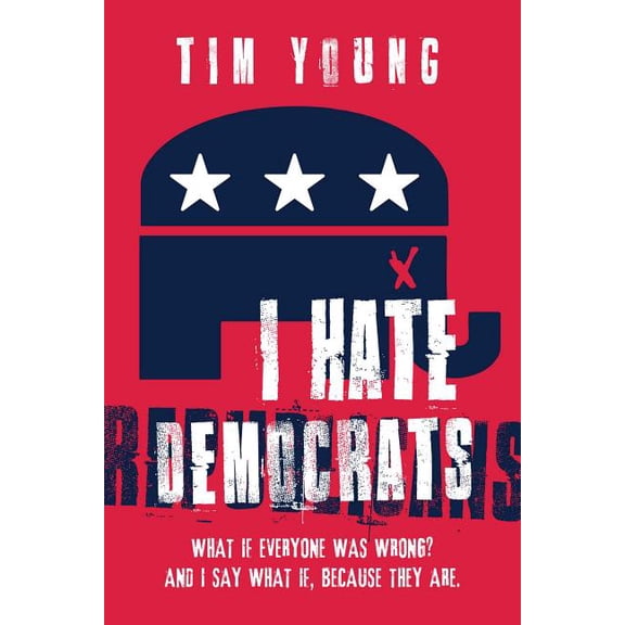 I Hate Democrats / I Hate Republicans (Paperback)