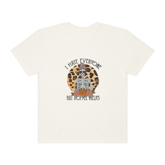 I Hate Everyone But Coffee Helps T Shirt,Coffee Mom Shirt, Smiley Coffee