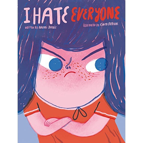 Pre-Owned I Hate Everyone (Hardcover) 1576878740 9781576878743