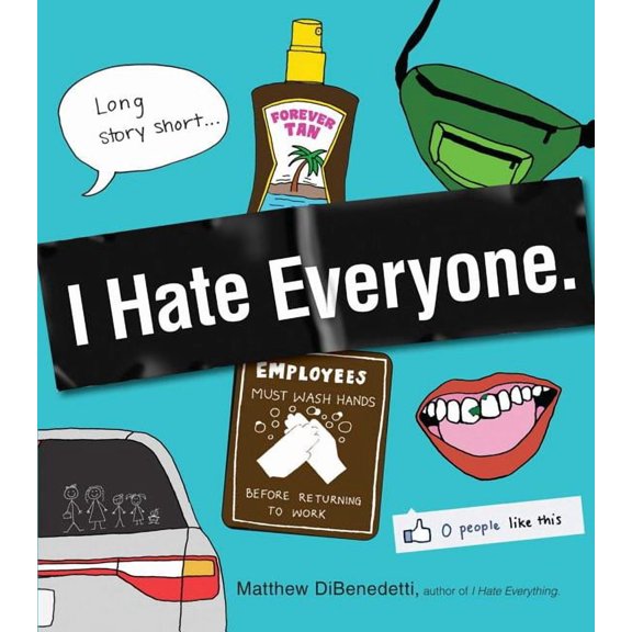 I Hate Everyone (Paperback)