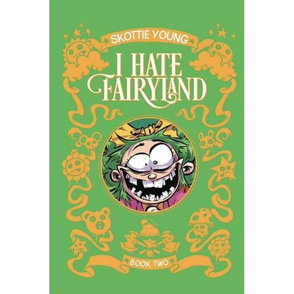 I Hate Fairyland Book Two