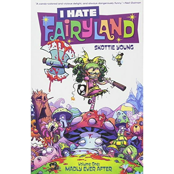 Pre-Owned I Hate Fairyland Volume 1: Madly Ever After by Skottie Young (Paperback)