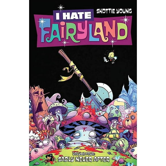 I Hate Fairyland Volume 4