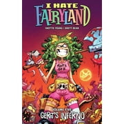 I Hate Fairyland Volume 5 Gerts Inferno, Paperback