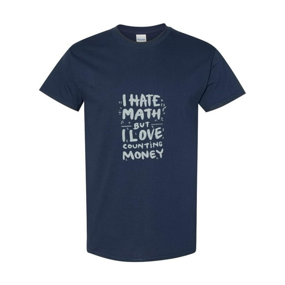 I Hate Math A Funny Sarcastic Student Gift For School Subject Unisex T-Shirt