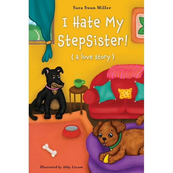 I Hate My Stepsister!: (a love story), (Paperback)