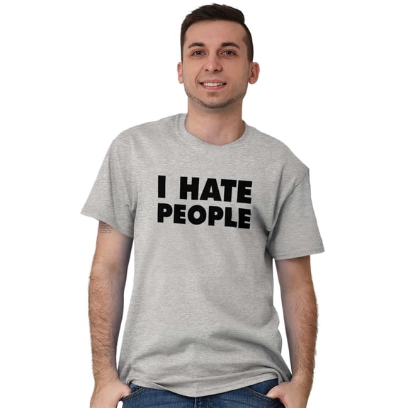I Hate People Sarcastic Cynical Humor Men's Graphic T Shirt Tees Brisco Brands X