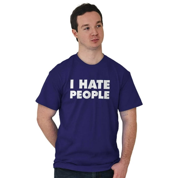 I Hate People Sarcastic Cynical Humor Plus Size Crewneck Graphic Tee Shirt Brisco Brands 2X