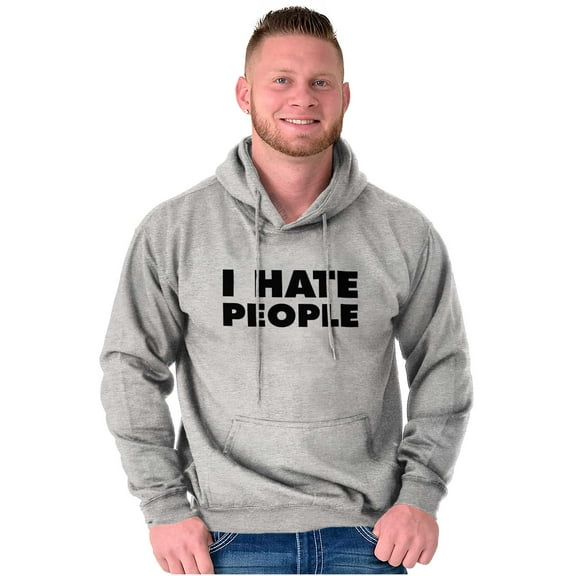 I Hate People Sarcastic Cynical Humor Unisex Plus Fleece Graphic Hoodie Brisco Brands 3X