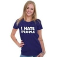 thumbnail image 1 of I Hate People Sarcastic Cynical Humor Womens Slim Fit Graphic Tee Brisco Brands S, 1 of 5