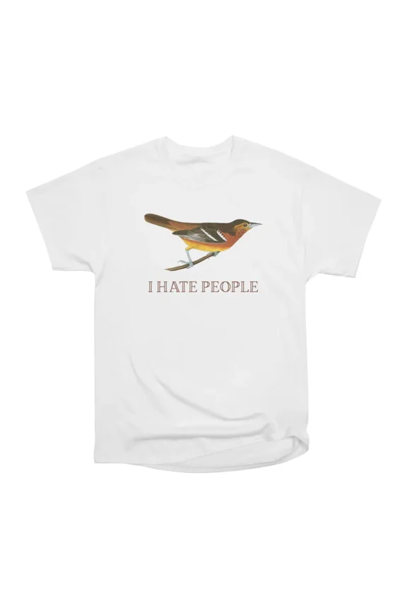 I Hate People T-Shirt Tee Gift For Him Merch For Her Apparel For Friend 1