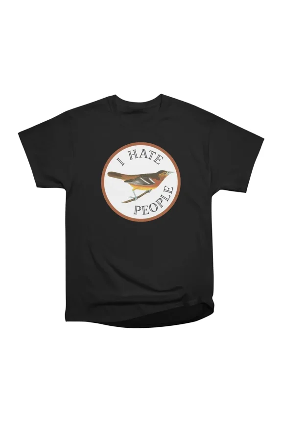 I Hate People T-Shirt Tee Gift For Him Merch For Her Apparel For Friend