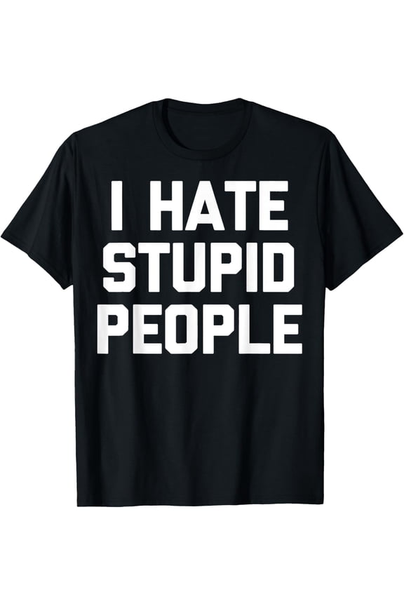 I Hate PeopleT-Shirt
