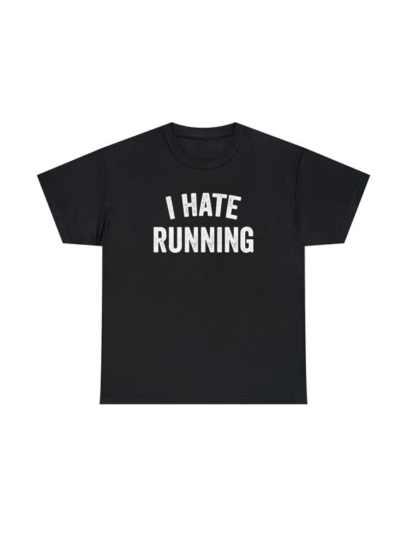 I Hate Running Shirt - Funny Marathon Runner Gift - Father's Day - ID: 408