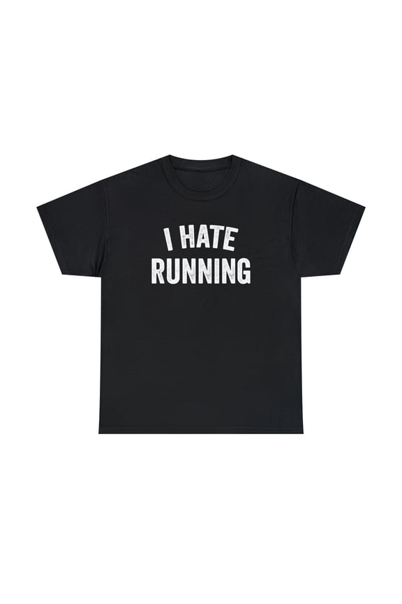 I Hate Running Shirt - Funny Marathon Runner Gift - Father's Day - ID: 408