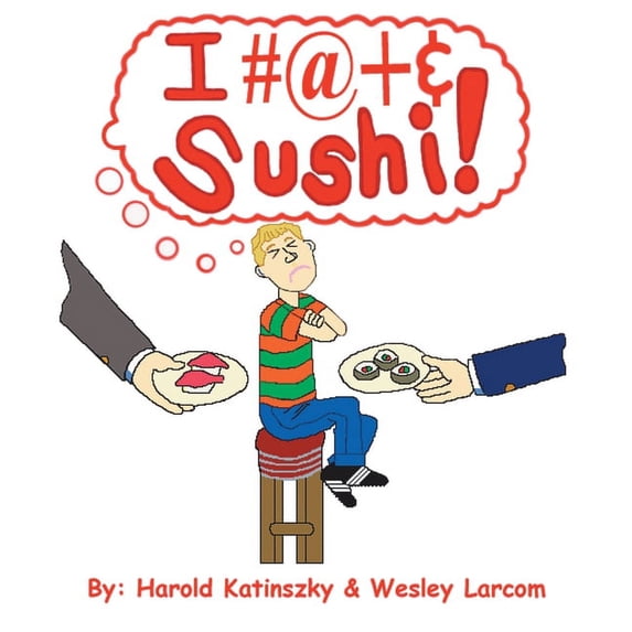 I Hate Sushi (Paperback)