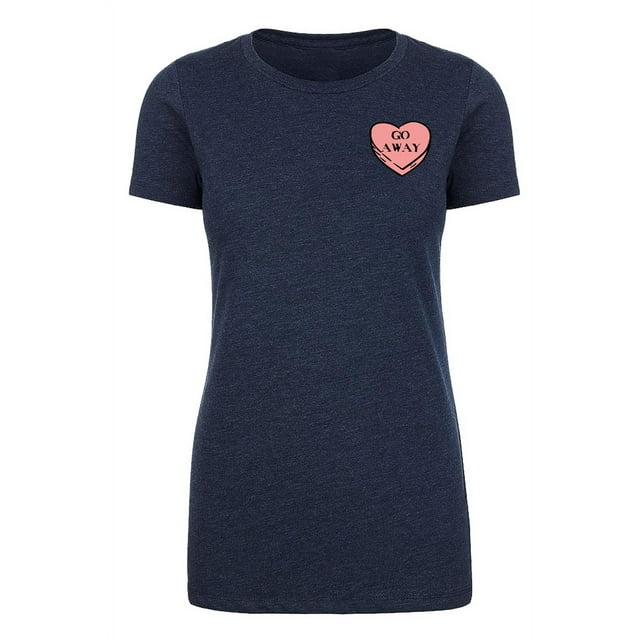 I Hate Valentine's Day shirts, Woman Crew Neck T-Shirts, Candy Heart T-shirts - Go Away