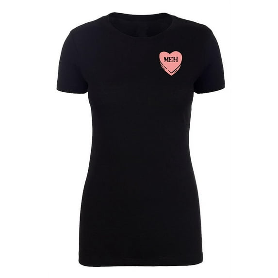 I Hate Valentine's Day shirts, Woman Crew Neck T-Shirts, Candy Heart T-shirts - Meh